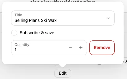 The cart line editor’s Edit popover open, with the variant dropdown, Subscribe & save checkbox, quantity stepper, and Remove button