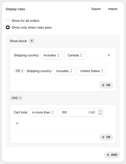 The display rules card with Shipping country includes Canada OR United States, AND Cart total is more than 100